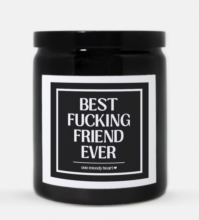 Best Fucking Friend Ever Candle (Classic Style)