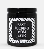 Best Fucking Mom Ever Candle (Modern Style)