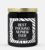 Best Fucking Nephew Ever Candle (Modern Style)