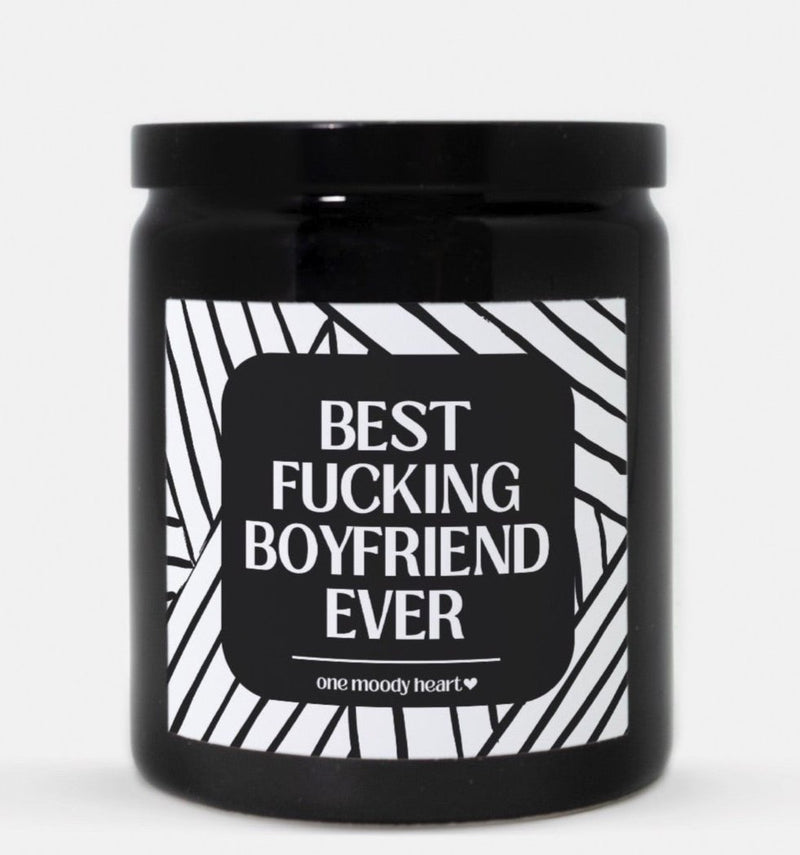 Best Fucking Boyfriend Ever Candle (Modern Style)