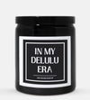 In My Delulu Era Candle (Classic Style)