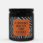 A Spooky Hoe Lit This Candle Halloween Candle