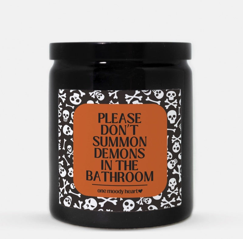 Please Don't Summon Demons In The Bathroom Halloween Candle