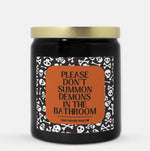 Please Don't Summon Demons In The Bathroom Halloween Candle