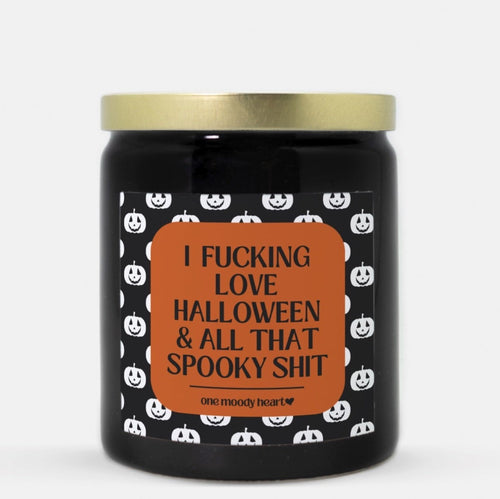 I Fucking Love Halloween & All That Spooky Shit Halloween Candle