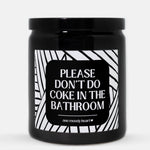 Please Don't Do Coke Candle (Modern Style)