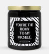 Romy To My Michele Candle (Modern Style)