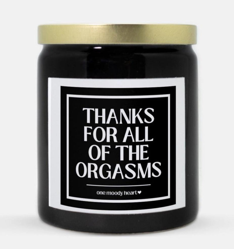 Thanks For The Orgasms Candle (Classic Style)