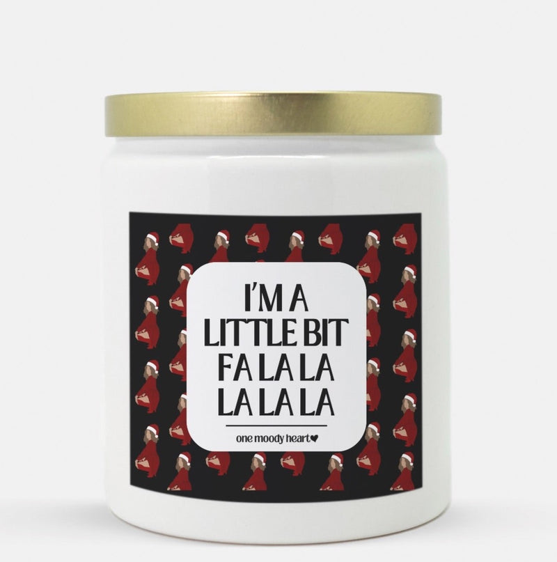 I'm A Little Bit Alexis Fa La La La La La Holiday Candle