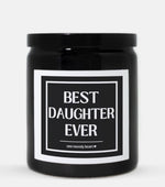 Best Daughter Ever Candle (Classic Style)