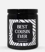 Best Cousin Ever Candle (Modern Style)