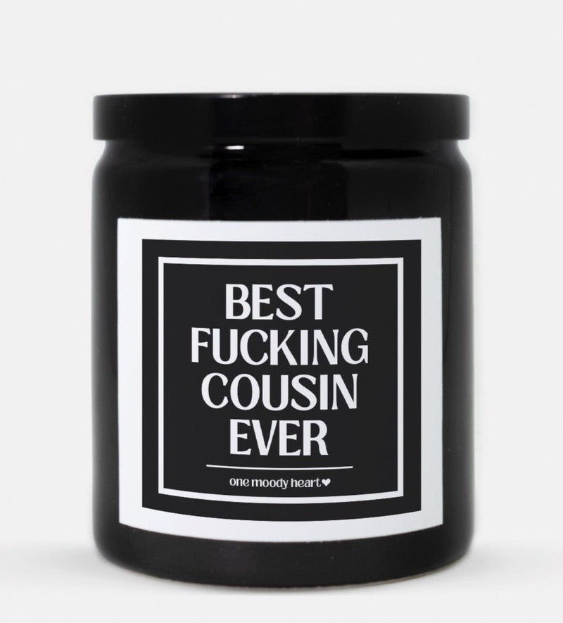 Best Fucking Cousin Ever Candle (Classic Style)