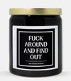 Fuck Around And Find Out Candle (Classic Style)