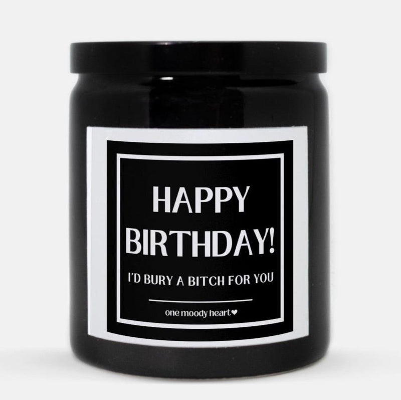 Birthday Bury A Bitch Candle (Classic Style)