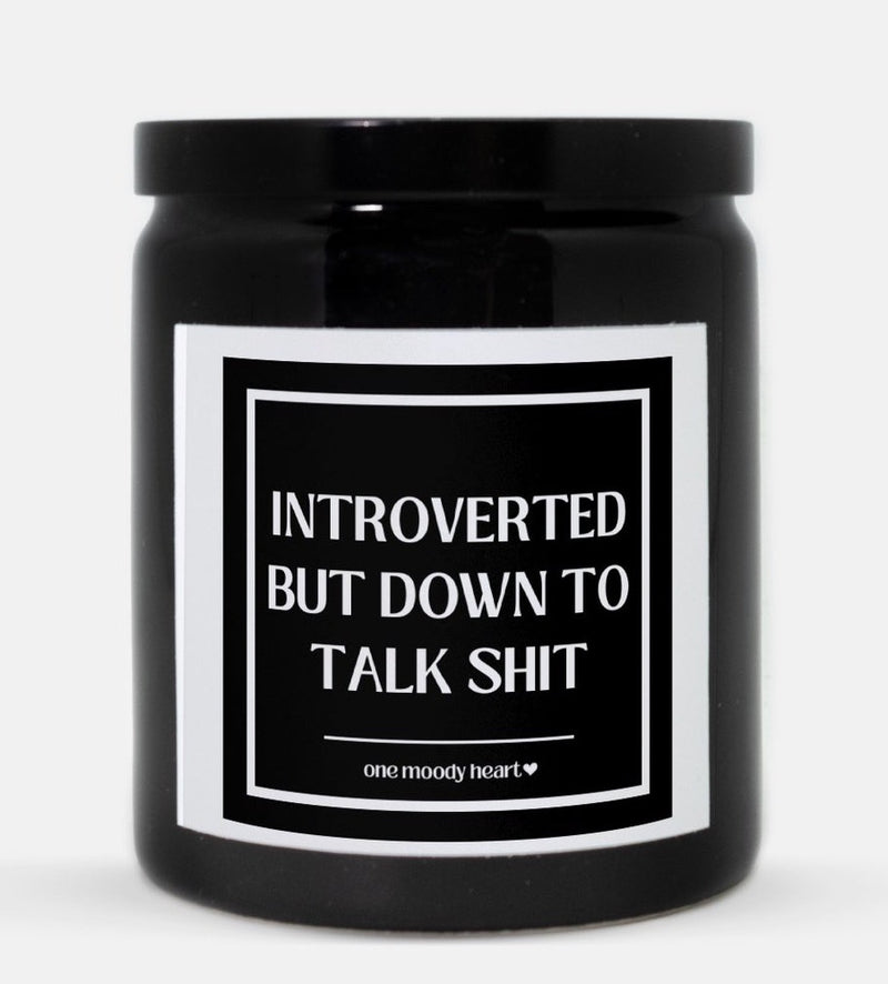 Talk Shit Introverted Candle (Classic Style)