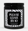 Please Leave By 10 Candle (Modern Style)