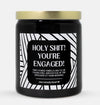 Holy Shit You're Engaged Candle (Modern Style)