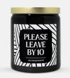 Please Leave By 10 Candle (Modern Style)