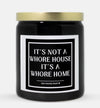 Whore Home Candle (Classic Style)