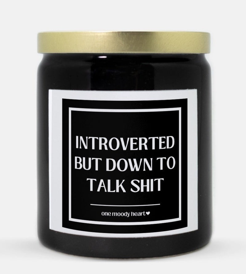 Talk Shit Introverted Candle (Classic Style)