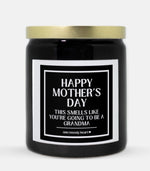 Happy Mother's Day You're Going To Be A Grandma Candle (Classic Style)