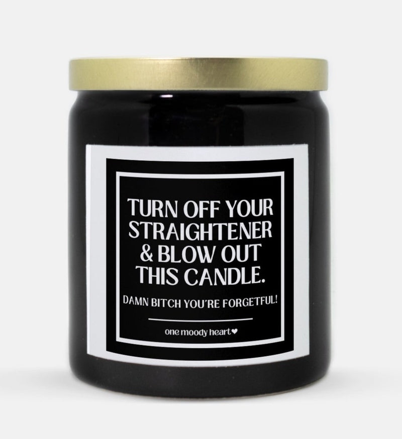 Turn Off Your Straightener Candle (Classic Style)