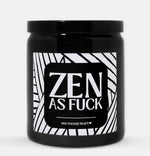 Zen As Fuck Candle (Modern Style)