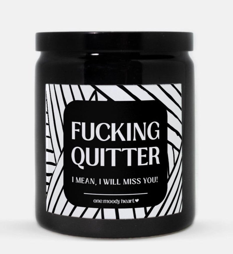 Fucking Quitter Candle (Modern Style)