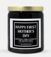 Happy First Mother's Day I Hope This Covers Up The Diaper Smell Candle (Classic Style)